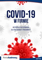 COVID-19 w firmie - instrukcje postępowania dla pracodawcy i pracownika